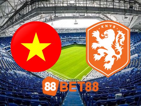 Soi kèo nhà cái Nữ Việt Nam vs Nữ Hà Lan – 14h00 – 01/08/2023