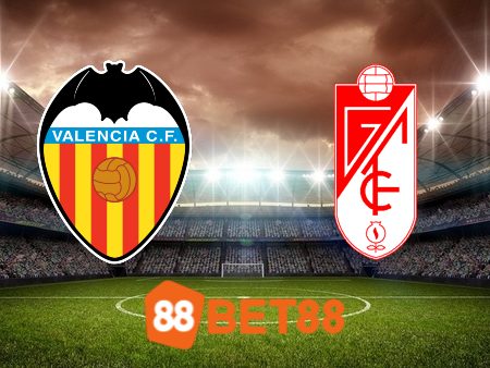 Soi kèo nhà cái Valencia vs Granada CF – 22h15 – 05/11/2023